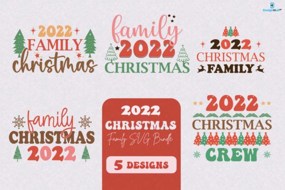 Download 2022 Christmas Family SVG Bundle - 2022 Collection