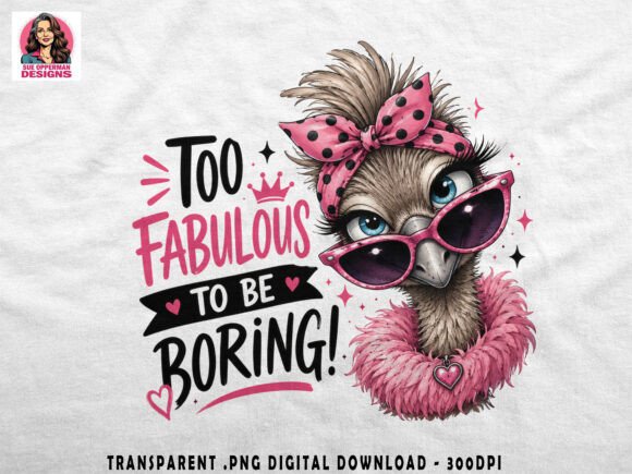 Download Too Fabulous PNG | Funny Ostrich Art - Art Collection