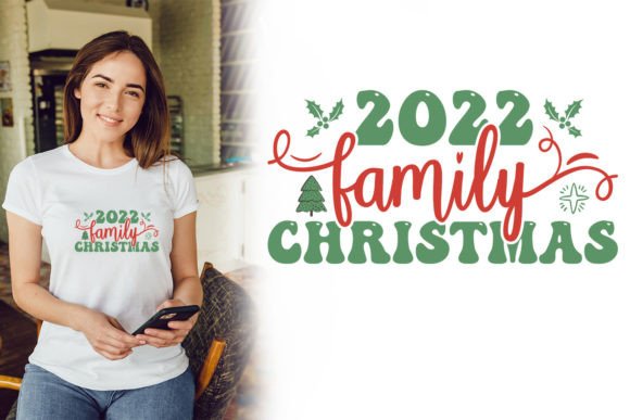 Download 2022 Christmas Family SVG T Shirt Design - 2022 Collection