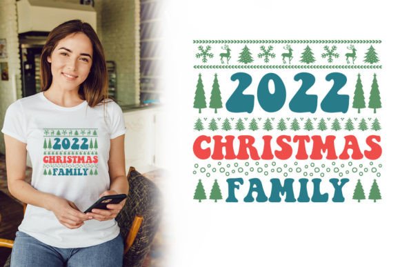 Download 2022 Christmas Family SVG T-shirt Design - 2022 Collection